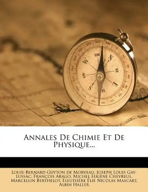 Annales de Chimie Et de Physique... by Francois Arago