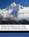 Proceedings of the ... Annual Convention... by North Dakota Bankers Association