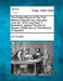 The Fullest Report of the Trial Before a Special Jury, Saturday, June 29, 1816, Lord Geo. T. Beresford, Against the Earl of Bective, Eldest Son of the by J. P. Curran