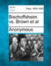 Bischoffsheim vs. Brown et al by Anonymous
