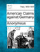 American Claims against Germany by Anonymous