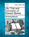 Life, Trial and Conviction of Edward Stokes by Anonymous