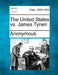 The United States vs. James Tynen by Anonymous