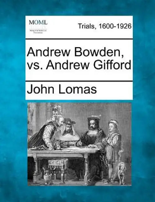 Andrew Bowden, vs. Andrew Gifford by John Lomas