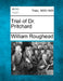 Trial of Dr. Pritchard by William Roughead