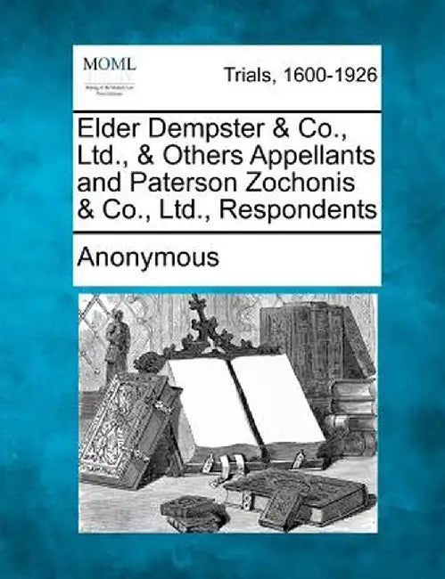 Elder Dempster & Co., Ltd., & Others Appellants and Paterson Zochonis & Co., Ltd., Respondents by Anonymous