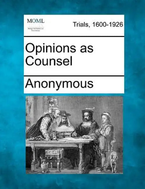 Opinions as Counsel by Anonymous