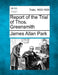 Report of the Trial of Thos. Greensmith by James Allan Park