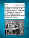 Moses S. Gordon Et Al., Complainants, v. Frances E. Kittredge, Executrix, Et Al., Respondents by Charles A. Snow