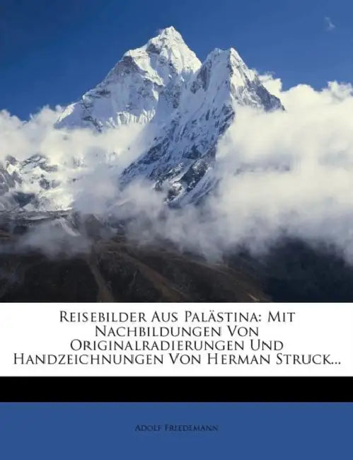 Palastina. by Adolf Friedemann