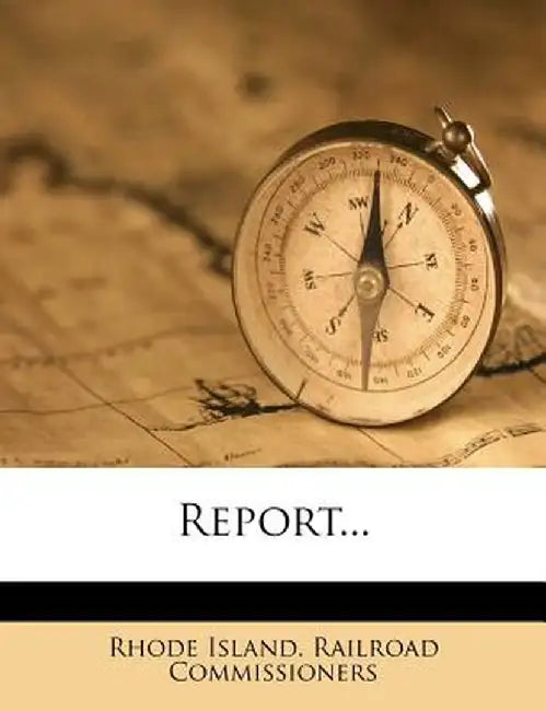 Report... by Rhode Island Railroad Commissioners