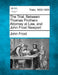 The Trial, Between Thomas Prothero Attorney at Law, and John Frost Newport by John Frost