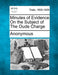 Minutes of Evidence on the Subject of the Oude Charge by Anonymous