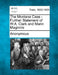 The Montana Case - Further Statement of W.A. Clark and Marin Maginnis by Anonymous