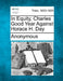 In Equity, Charles Good Year Against Horace H. Day by Anonymous