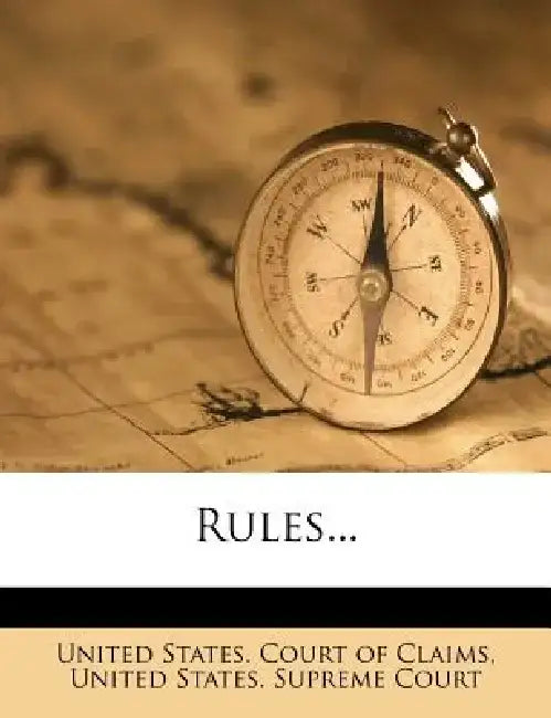 Rules... by United States Court of Claims
