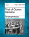 Trial of Queen Caroline by Anonymous