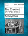 The Crawford Divorce Case by Anonymous