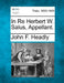 In Re Herbert W. Salus, Appellant. by John F. Headly