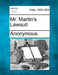 Mr. Martin's Lawsuit by Anonymous