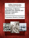 The History of Mexico: Collected from Spanish and Mexican Historians ... Volume 2 of 2 by Francesco Saverio Clavigero