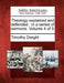 Theology explained and defended: in a series of sermons. Volume 4 of 5 by Timothy Dwight