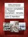 Coercion Completed, Or, Treason Triumphant: Remarks. by John C. Hamilton