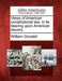 Views of American Constitutional Law, in Its Bearing Upon American Slavery. by William Goodell