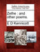 Zethe: And Other Poems. by E. D. Kennicott