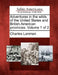 Adventures in the wilds of the United States and British American provinces. Volume 1 of 2 by Charles Lanman
