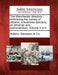 The Manchester Directory: Embracing the Names of Citizens, a Business Directory, an Almanac and Memorandum. Volume 4 of 4 by Sampson &. Co Adams