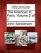 The American in Paris. Volume 2 of 2 by John Sanderson