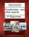 Pocahontas: And Other Poems. by L. H. Sigourney