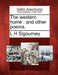 The Western Home: And Other Poems. by L. H. Sigourney