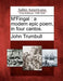 M'Fingal: A Modern Epic Poem, in Four Cantos. by John Trumbull