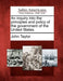 An inquiry into the principles and policy of the government of the United States. by John Taylor