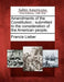 Amendments of the Constitution: Submitted to the Consideration of the American People. by Francis Lieber
