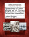 Speeches of John Bright, M. P., on the American Question. by John Bright