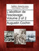 L'abolition de l'esclavage. Volume 2 of 2 by Augustin Cochin