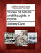 Voices of Nature and Thoughts in Rhyme. by Sidney Dyer
