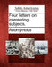 Four Letters on Interesting Subjects. by Anonymous