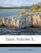 Tales, Volume 5... by Christoph Von Schmid