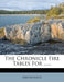 The Chronicle Fire Tables for ......