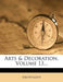 Arts & Decoration, Volume 13...