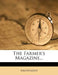 The Farmer's Magazine... by Anonymous