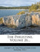 The Philistine, Volume 26...