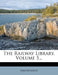 The Railway Library, Volume 5...