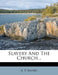 Slavery and the Church... by R. P. Waters