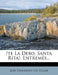 Te La Debo, Santa Rita: Entrem S...