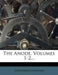 The Anode, Volumes 1-2... by Anaconda Company